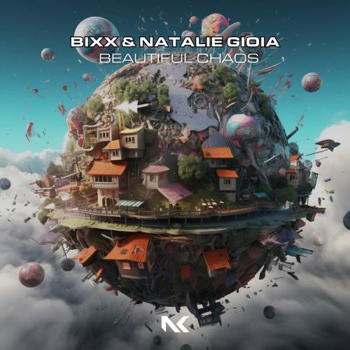 Bixx feat. Natalie Gioia - Beautiful Chaos