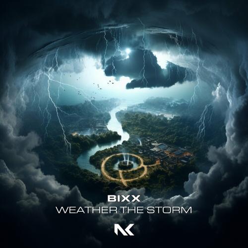 Bixx - Weather The Storm