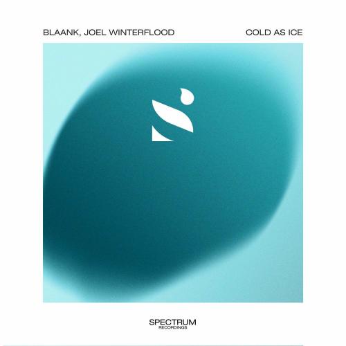 blaank & Joel Winterflood - Cold As Ice