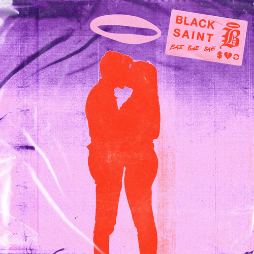 Bae Bae Bae - Black Saint