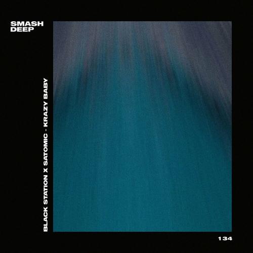 KRAZY BABY - Black Station & SATOMIC