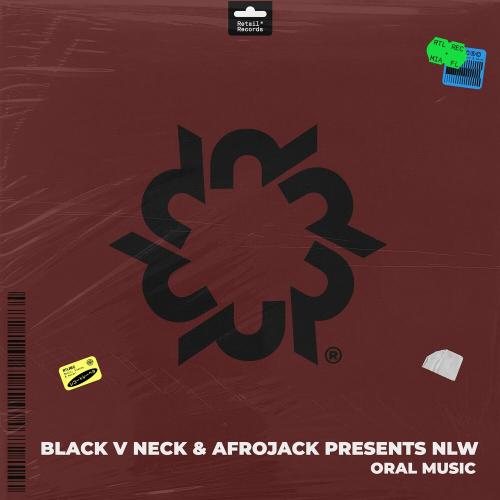 Black V Neck x Afrojack presents NLW - Oral Music