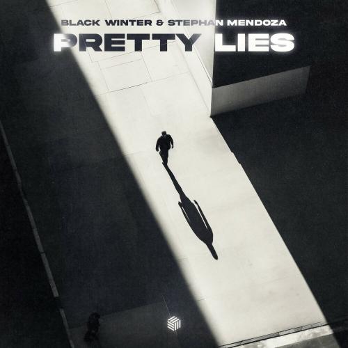 Black Winter, Stephan Mendoza - Pretty Lies