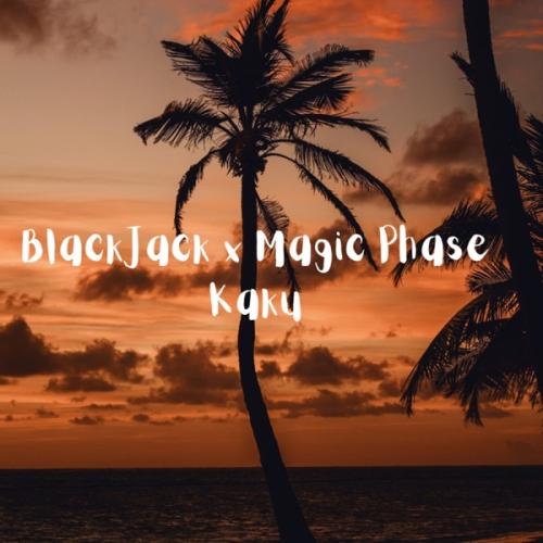 BlackJack & Magic Phase - Kaku
