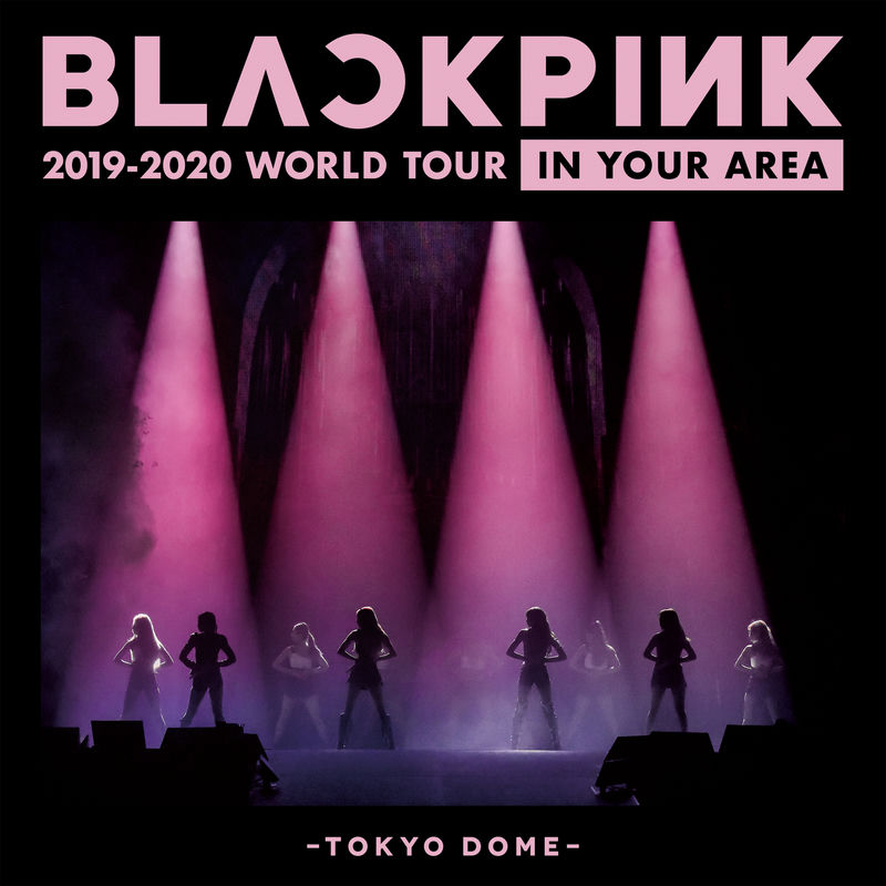 Forever Young (Japan Version _ Blackpink 2019-2020 World Tour In Your Area -tokyo Dome-) - BLACKPINK