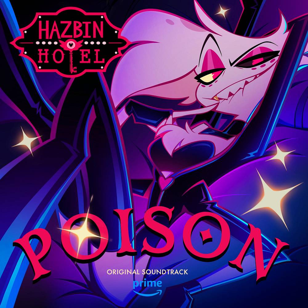 Blake Roman & Sam Haft & Andrew Underberg - Poison (Hazbin Hotel Original Soundtrack)