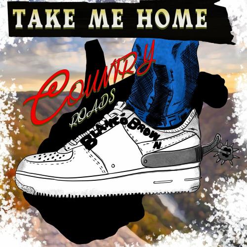 Blanco Brown - Take Me Home Country Roads