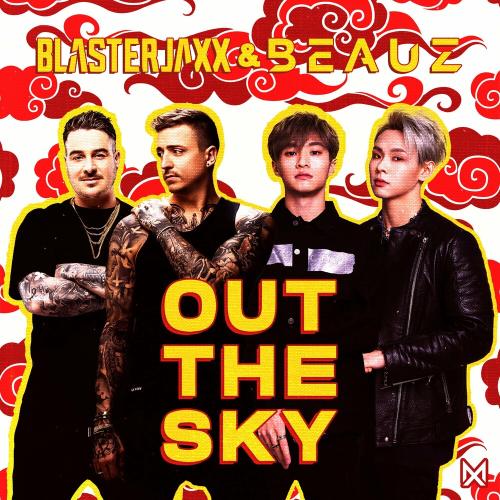 Out The Sky - Blasterjaxx & Beauz