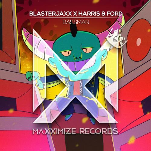Bassman - BlasterJaxx feat. Harris & Ford