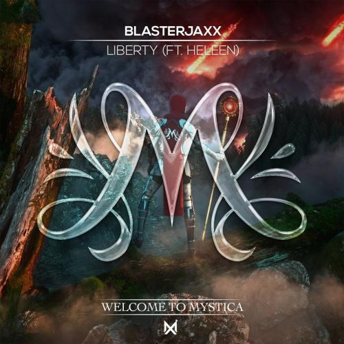 BlasterJaxx feat. Heleen - Liberty 