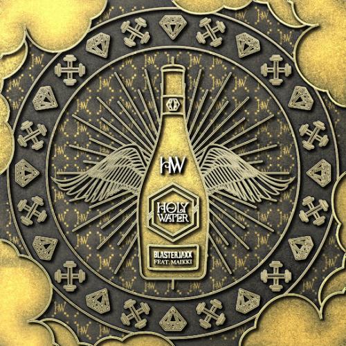 Blasterjaxx feat. Maikki - Holy Water