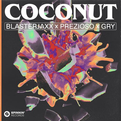 Blasterjaxx feat. Prezioso & Gry - Coconut