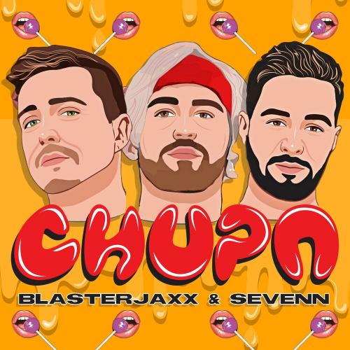 Chupa - BlasterJaxx feat. Sevenn
