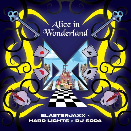 Blasterjaxx, Hard Lights & Dj Soda - Alice In Wonderland