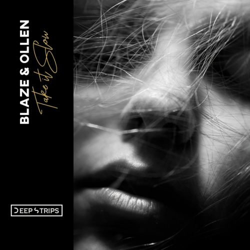Take It Slow - Blaze (ITA) & Ollen