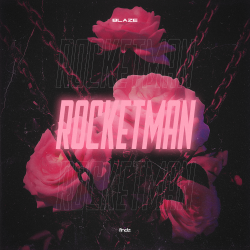 Blaze - Rocketman