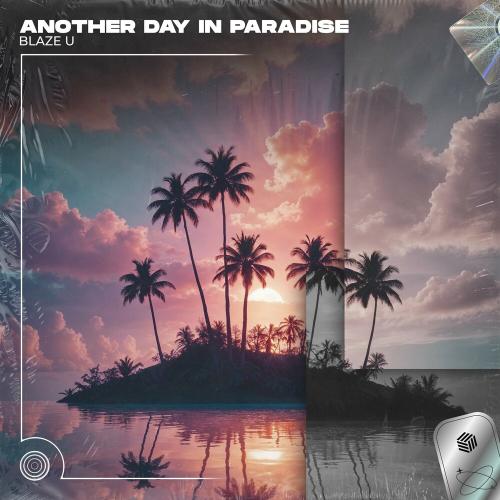 Blaze U - Another Day in Paradise (Techno Remix)