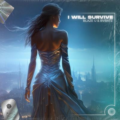 Blaze U, BVBATZ - I Will Survive (Techno Remix)