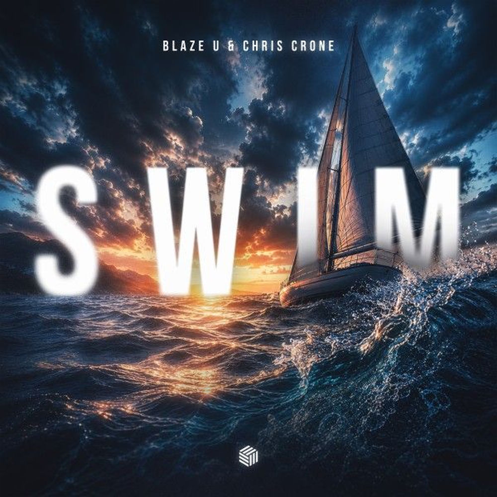 Swim - Blaze U & Chris Crone