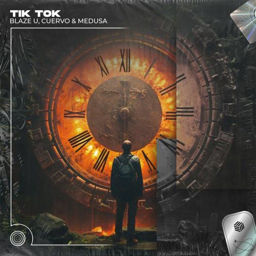 Blaze U, Cuervo, Medusa - TiK ToK (Techno Remix)