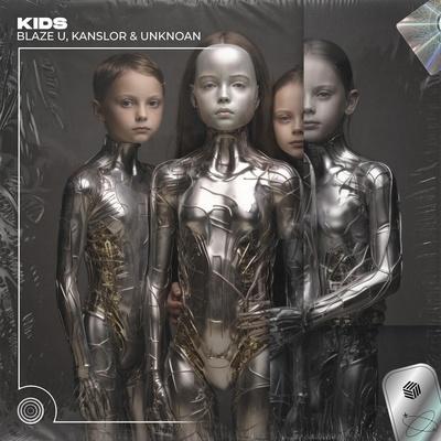 Blaze U, Kanslor, UNKNOAN - Kids (Techno Remix)