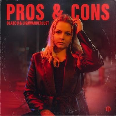 Blaze U, lisawanderlust - Pros & Cons