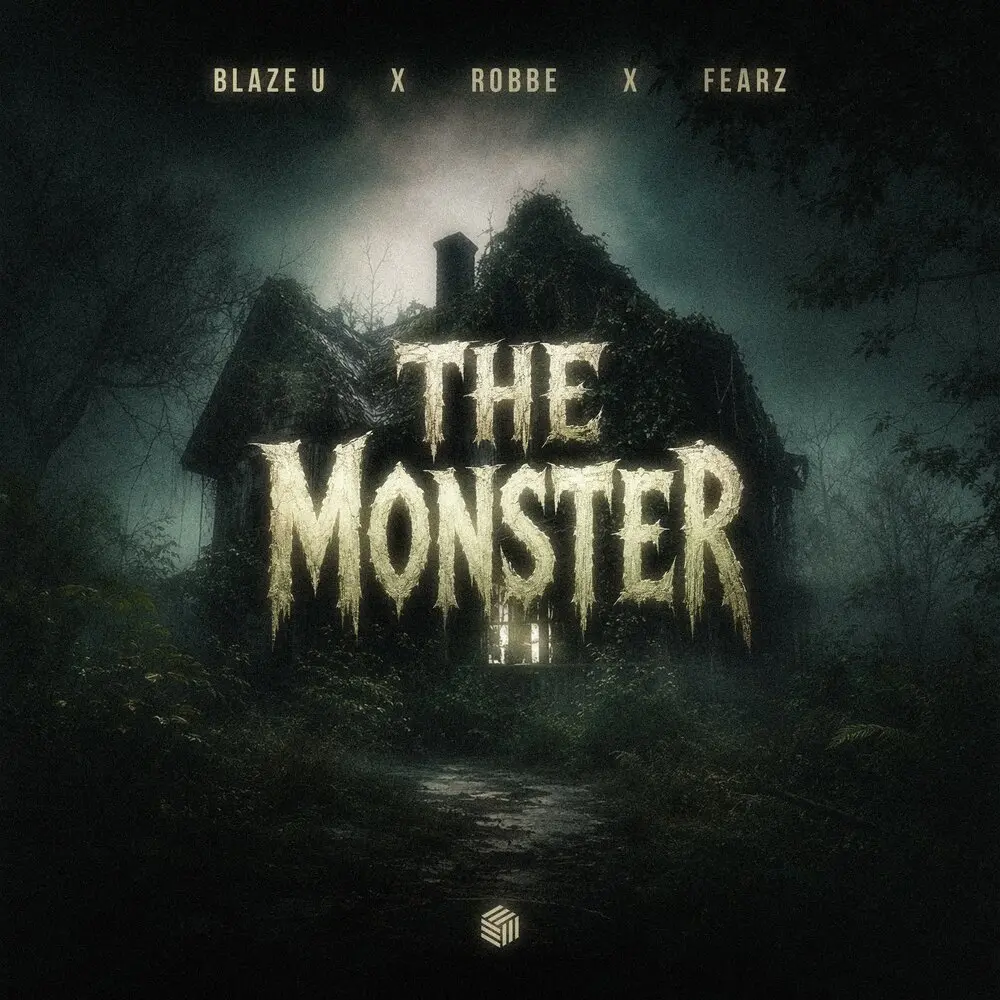 The Monster - Blaze U, Robbe, FEARZ