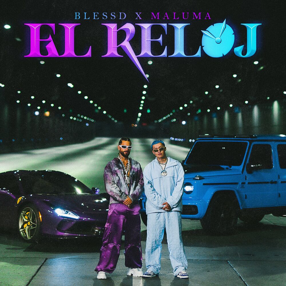 El Reloj - Blessed & Maluma