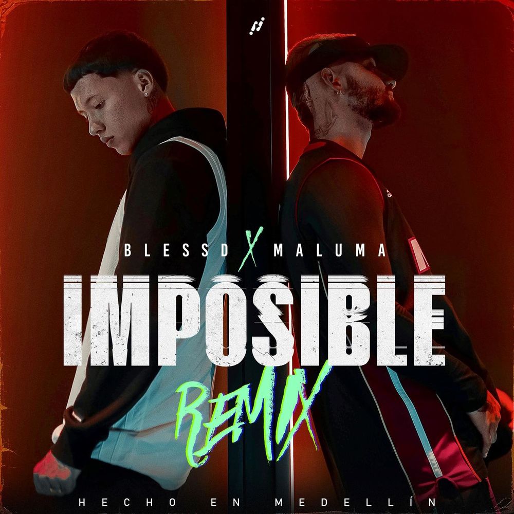 Imposible (Remix) - Blessed & Maluma