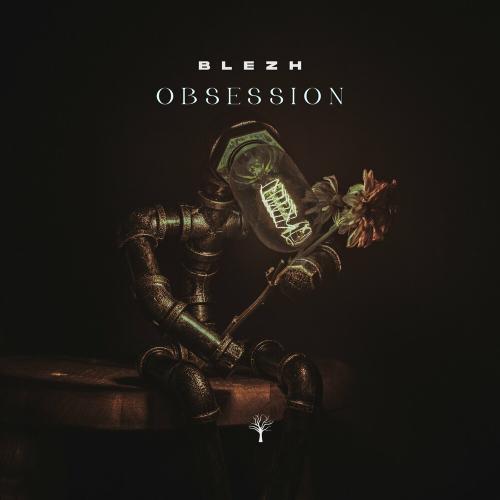 BLEZH - Obsession