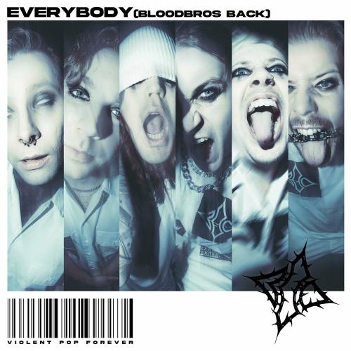 Blind Channel - Everybody (Bloodbros Back)