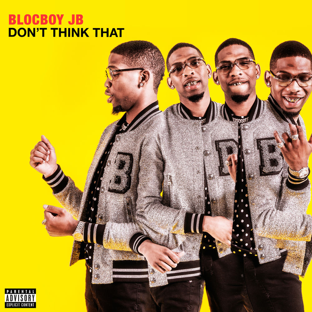 Don't Say That - BlocBoy JB feat. Lil Uzi Vert