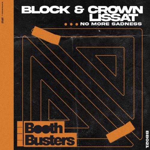 Block & Crown & Lissat - No More Sadness (Nu Disco Mix)