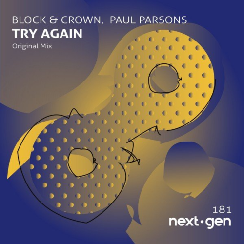 Block & Crown & Paul Parsons - Try Again (Extended Mix)