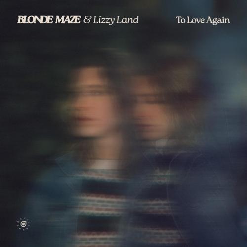 Blonde Maze & Lizzy Land - To Love Again