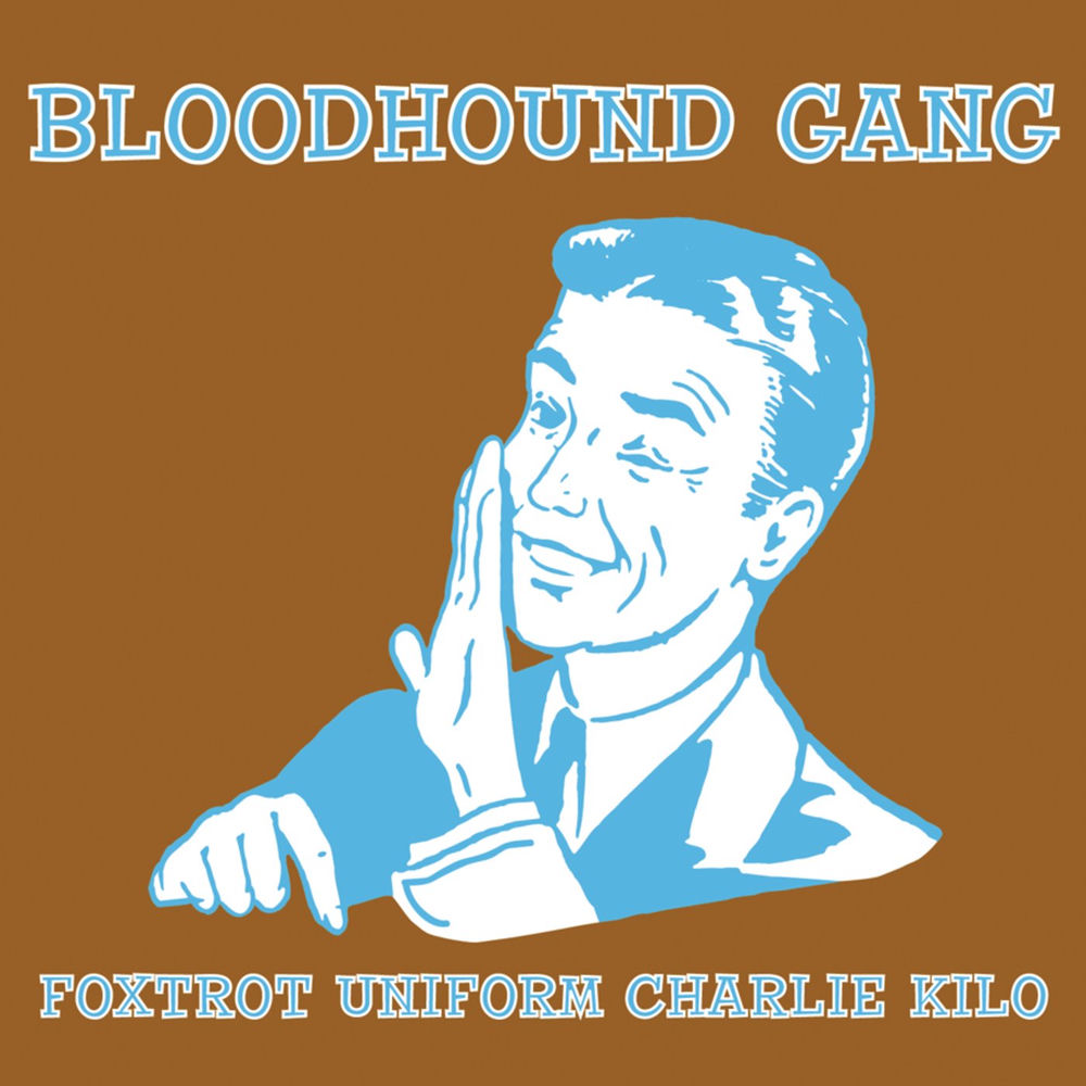 Foxtrot Uniform Charlie Kilo (The Jason Nevins Mix) (Feat. Jason Nevins) - Bloodhound Gang feat. Jason Nevins