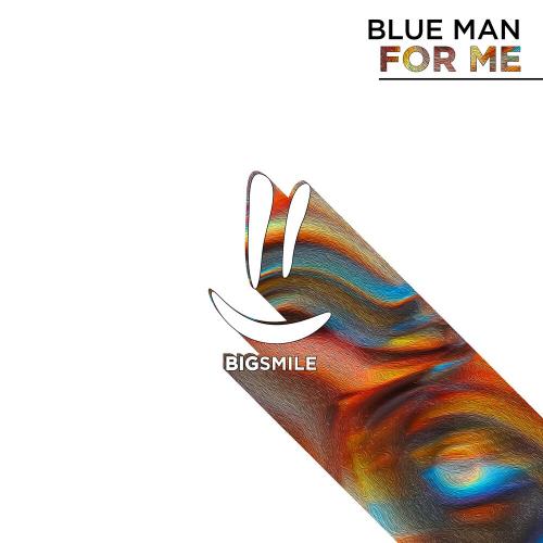 For Me - Blue Man