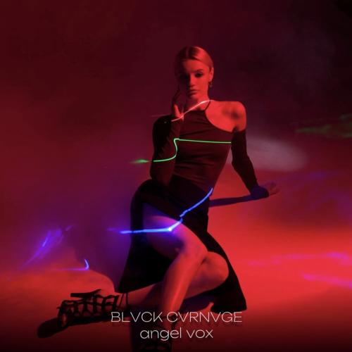Ты знаешь - BLVCK CVRNVGE, Angel Vox