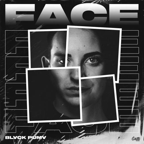 BLVCK PUMV - Face