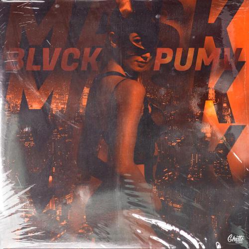 MASK - BLVCK PUMV