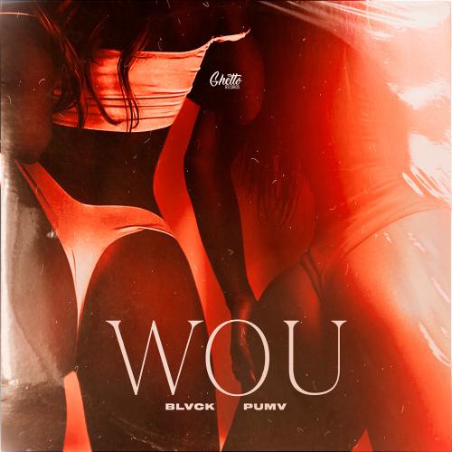 Wou - BLVCK PUMV