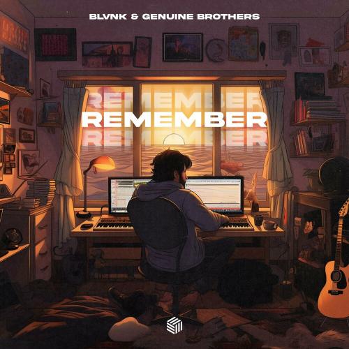 Remember - BLVNK feat. Genuine Brothers