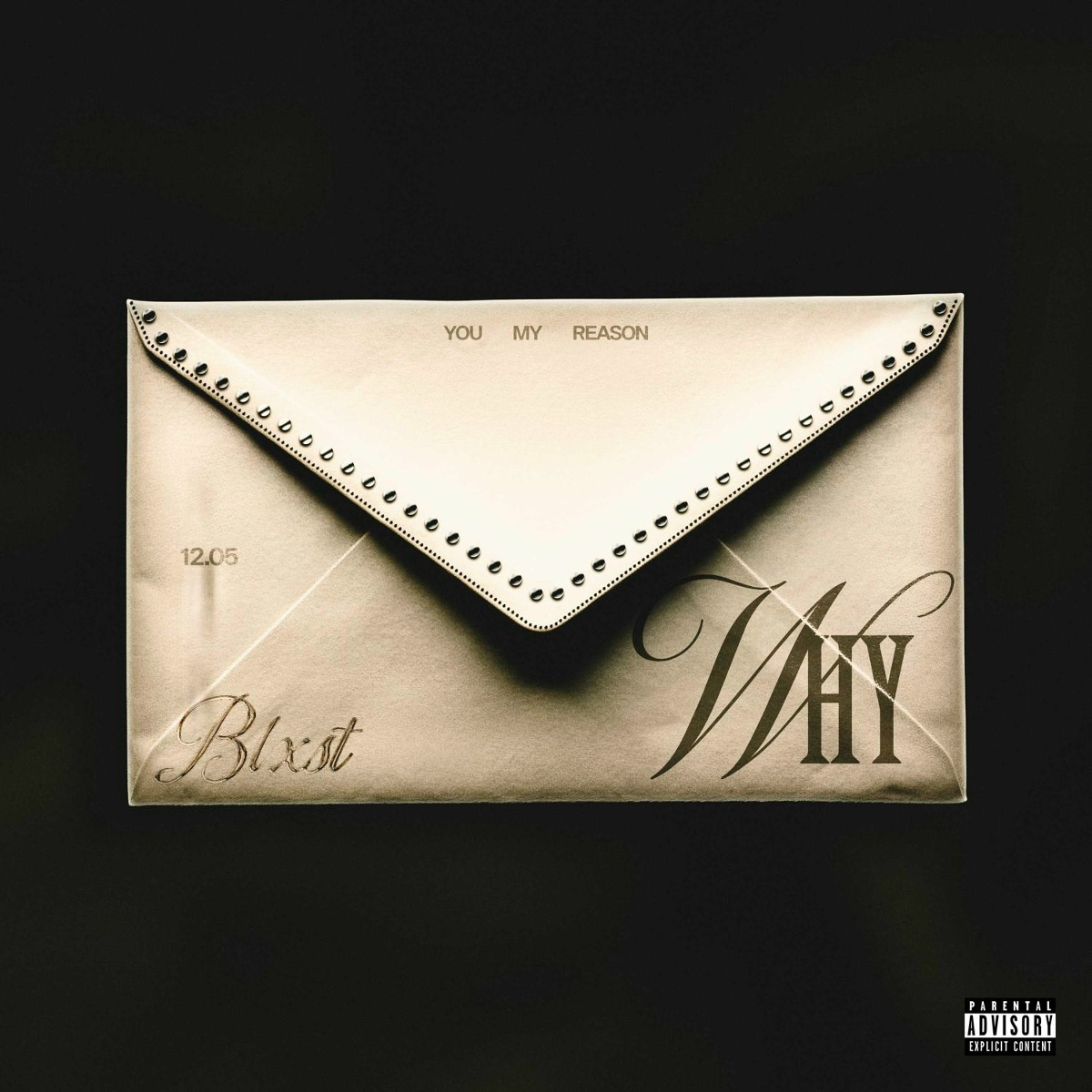 Why - Blxst