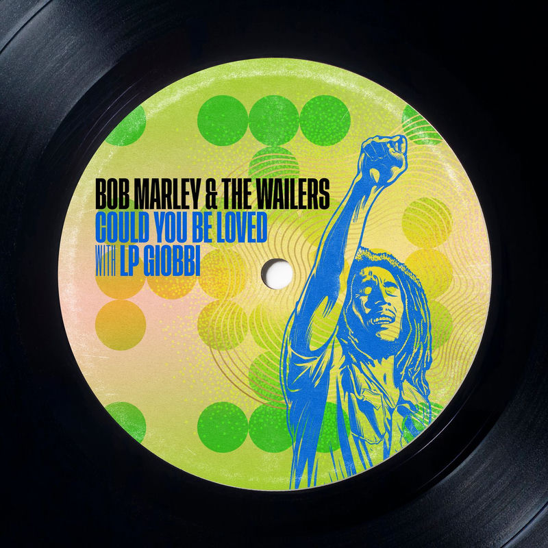 Could You Be Loved (With Lp Giobbi) - Bob Marley & The Wailers & LP Giobbi
