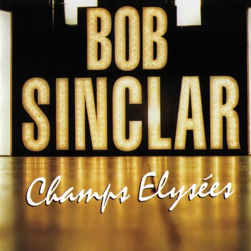 Bob Sinclar - I Feel for You