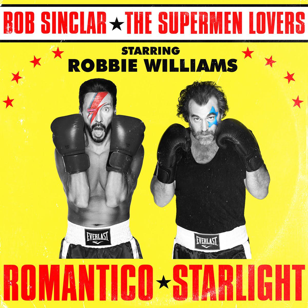 Romantico Starlight (feat. Robbie Williams) - Bob Sinclar & The Supermen Lovers