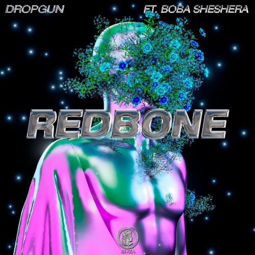 Boba Sheshera & Dropgun - Redbone