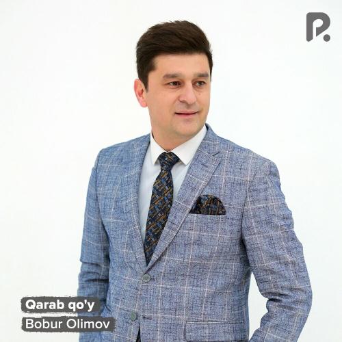 Bobur Olimov - Qarab Qo'y