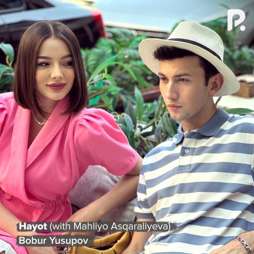 Bobur Yusupov & Mahliyo Asqaraliyeva - Hayot