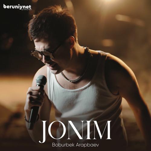 Boburbek Arapbaev - Jonim